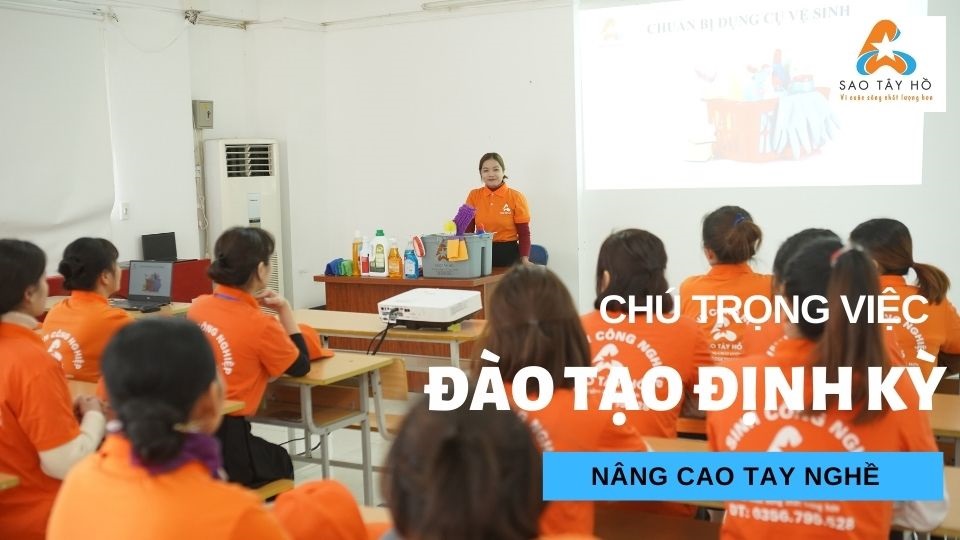 Sao Tây Hồ - Đơn vị đào tạo nghiệp vụ vệ sinh cho các công ty, doanh nghiệp