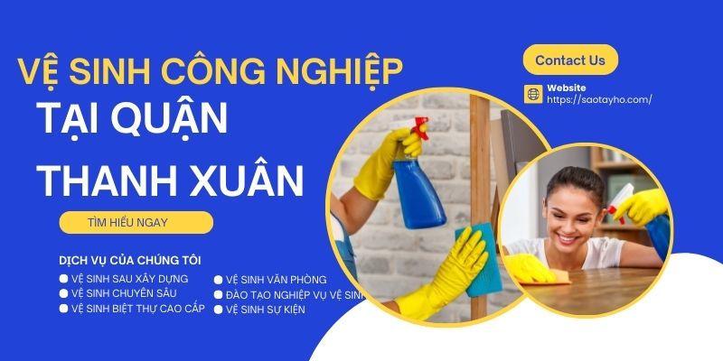 VỆ SINH CÔNG NGHIỆP TẠI QUẬN THANH XUÂN | SAOTAYHO