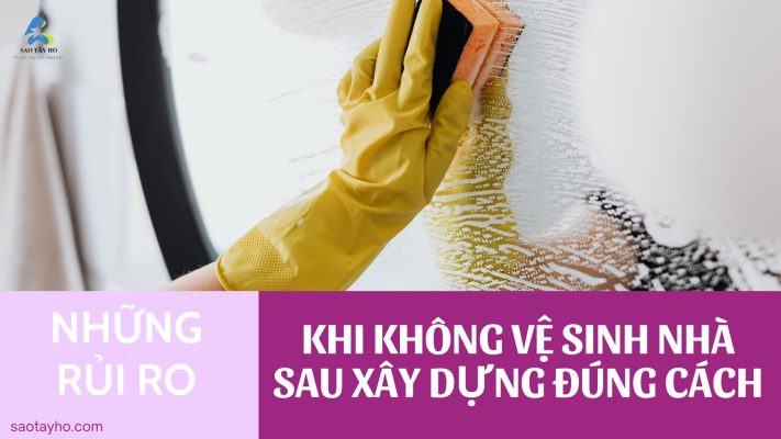 Vệ sinh sau xây dựng