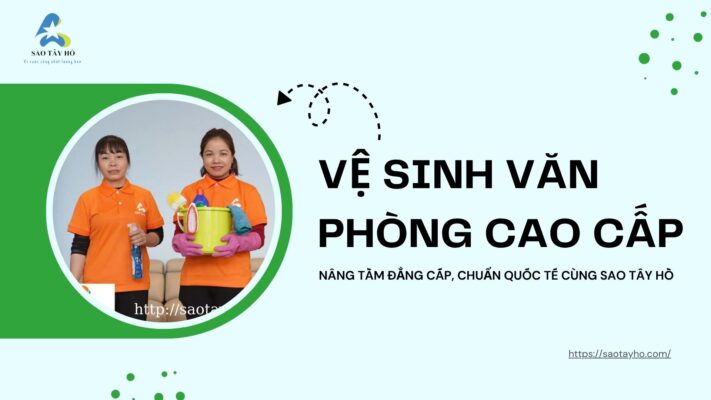 Vệ sinh văn phòng cao cấp